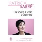 Un souffle vers l'éternité de Patricia Darré
